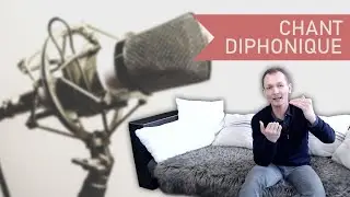 C'EST QUOI LE CHANT DIPHONIQUE ? - #BienChanter