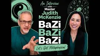 BaZiBaZiBaZi - Let's Get Metaphysical Ep17