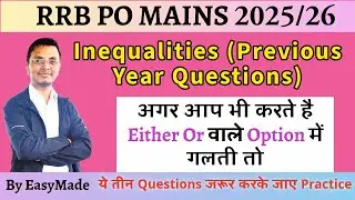 Inequality ( Reasoning ) RRB PO Mains PYQ