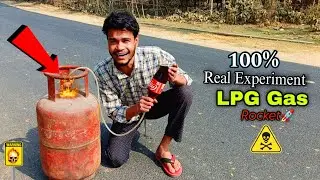LPG Gas Tank + Coca-Cola = Rocket🚀⚠️|| 100% Real Socking Experiment