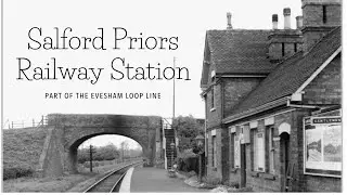 Salford Priors - Railway Station