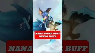 NANA SUPER BUFF NUEVO META #mlbbespa&ntilde;ol #mlbblatam  #mobilelegends #blackjax #mlbb