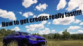 Forza Horizon 3 -  How to get money/credits fast!