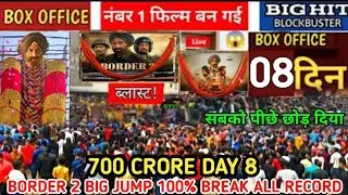 Border 2 ( Day -8 ) बड़ी छलांग 😺 Record Breaking Advance Booking Unbelievable 😱| border 2 collection