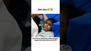 Did U See😍🥀 Minsa Crying After Operation😭💔 #rajabfamily #emaanrajab #viralvideo #trendingshorts