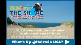 What's Up at Holstein USA - 2018 National Holstein Convention
