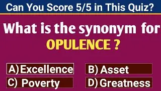 28th Series 🌷// What is the SYNONYM for Opulence? // Synonym Quiz for both Adults and Kids