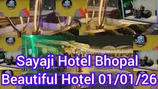 Sayaji Hotel Vlog Bhopal  01/01/2026 Live ll Youtube ll vlog video ll Viralvedeo ll Mukund Sable