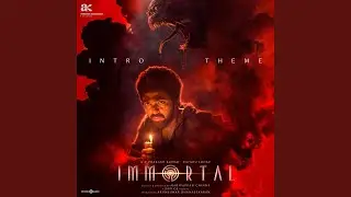 Immortal Intro Theme (From 