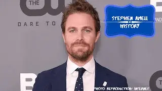 The history of Stephen Amell