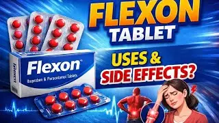 Flexon Tablet Uses | Flexon Tablet Benefits, Dose & Side Effects | दर्द की दवा की जानकारी #flexon 
