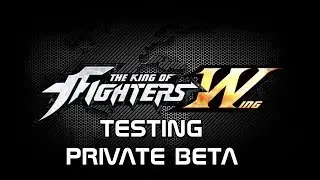 TESTING KOFW. V 2017 || PRIVATE BETA (TEST TEST TEST TEST TEST)