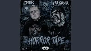 Horror Tape (feat. Lee Carver)