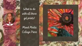 Gel Print Mixed Media Collage