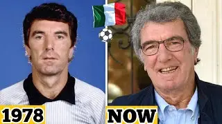 🇮🇹 Italy World Cup 1978 Squad ⚽ Then and Now 2025