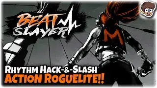 GREAT Rhythm Hack-and-Slash Action Roguelite!! | Let's Try Beat Slayer