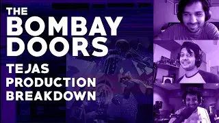 The Bombay Doors - Song Production Breakdown with Adil, JJ and Tejas