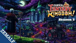 Undead Kingdom, from the first cycle to full run | Let's Play Super Fantasy Kingdom [Season 2]