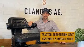 Universal Tractor Suspension Seat Assembly and Installation.