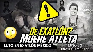 Muere Atleta de EXATLÓN?😡⚠️TODA La VERDAD Aquí!🚨Genera PREOCUPACIÓN y Tristeza En fans Última Hora