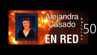 Alejandra Casado EN RED 50 - 13 agosto 2021