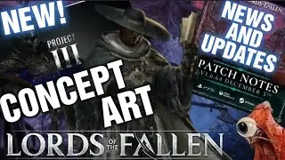 New consept art, patch notes, and all we know about the sequal! Lords of the Fallen