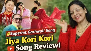 Jiya Kori Kori Khando 😍| Garhwali Song Review 2025 🎶 | Kumauni Pahadi Superhit