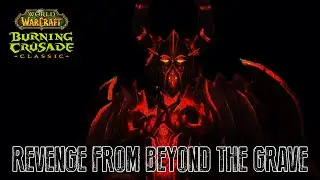 Revenge From Beyond The Grave | Kael'Thas + Thaldred | The Burning Crusade Classic