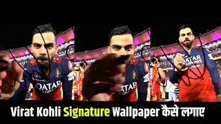 How To Set Virat Kohli Signature On Camera Live Wallpaper On Any Android Mobile