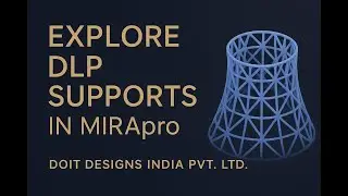 Explore DLP Supports in MIRApro | Advanced 3D Printing Software by MIRA3D |