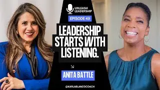 Leading with Humanity: Storytelling, Equity & Courage with Anita Battle | Unleash Leadership