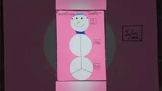 Design Of Fractional Activity By Priyanshi |#fraction #activity #maths #youtubeshorts #short #shorts