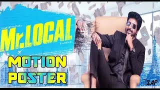 Mr.Local Motion Poster - Sivakarthikeyan , Nayanthara Rajesh Hiphop Tamizha