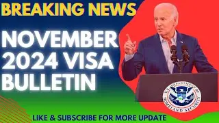 Your Ultimate Guide to Immigration: November 2024 Visa Bulletin Predictions