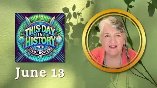 June 13 This Day in History