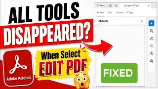 Fix Adobe Acrobat All Tools Pane Disappears When Clicking Edit PDF | Adobe All Tools Panel Missing