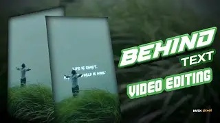 Behind text vedio editing/capcut editing tutorial/capcut vedio editing/capcut text editing/