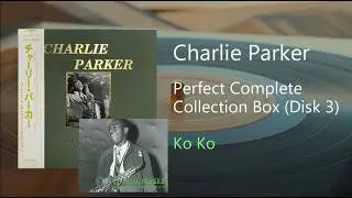 Charlie Parker - Ko Ko