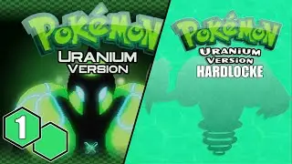 Pok&eacute;mon Uranium Hardlocke - EP 1 - TRUENEALO ARDILLO | Cabravoladora