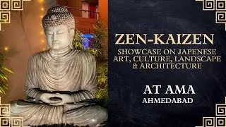Zen Kaizen | AMA | ATIRA Campus |  Ahmedabad