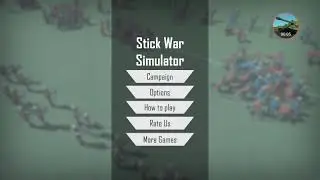 Прохождение игры Stick Epik War Battle Simulator RTS