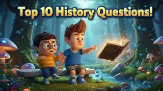 Hero & Mintu: 10 Mind-Blowing History Questions Kids Must Know