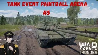[War Thunder] GRINDING EVENT PAINTBALL ARENA - T72B3 ARENA [ID/EN]