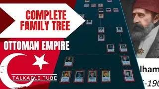Family Tree Ottoman Empire | Rise And Fall | #ottomanempirehistory #TalkableTube