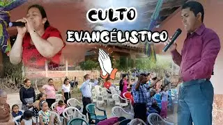 Celebrando el Culto Evang&eacute;listico Desde la Comunidad de Santa Cruz Nacaome Valle ✨👏🏻