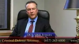 Boston Criminal Defense Attorney - DUI Judges
