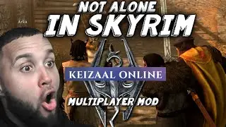 NOT ALONE IN SKYRIM  | KEIZAAL RP MULTIPLAYER MOD #skyrimrp