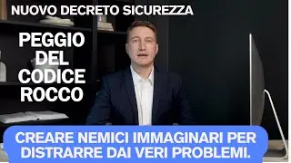 Nuovo decreto sicurezza, norme peggiori del codice Rocco?