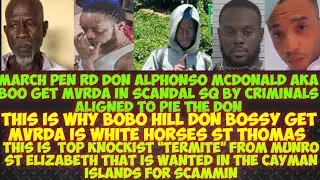 March Pen Rd Don Alphonso McDonald aka Boo Get MvRDA/Bobo Hill Don Bossy Get MvRDA/Termit Fr St Eliz