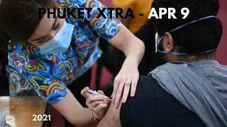 Over 70,000 in Phuket get 1st vaccine shot! Phuket Covid cases now over 2 dozen || Thailand News
